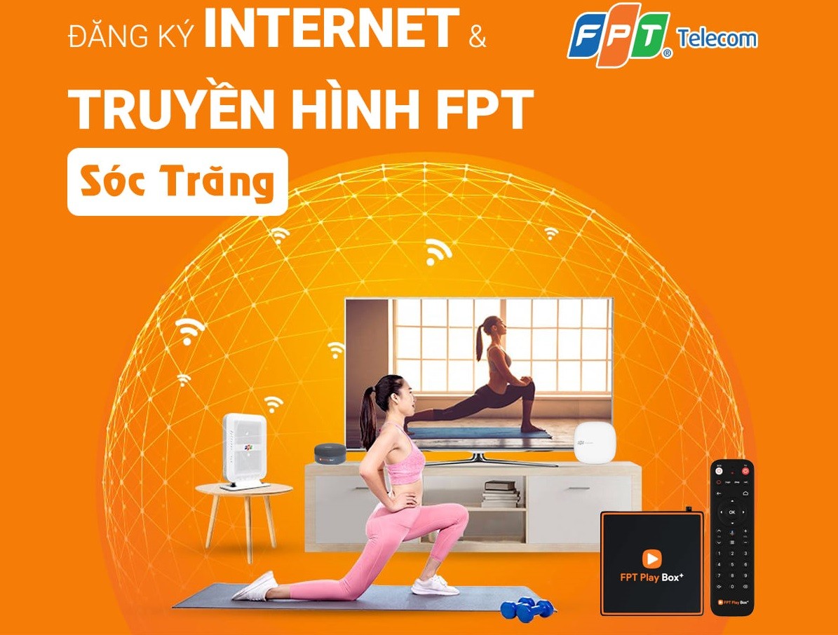 LẮP MẠNG FPT Sóc Trăng 17 dang ky internet va truyen hinh fpt soc trang