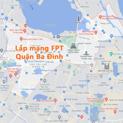 Lắp mạng FPT Ba Đình, Hà Nội gói cước rẻ ưu đãi lớn 9 cac dia diem ho tro lap mang fpt tai quan ba dinh