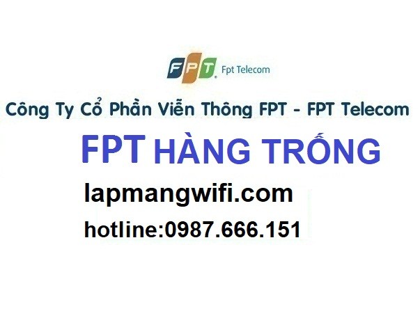 Lắp Mạng FPT Hàng Trống 16 lap dat internet fpt phuong dinh cong 1