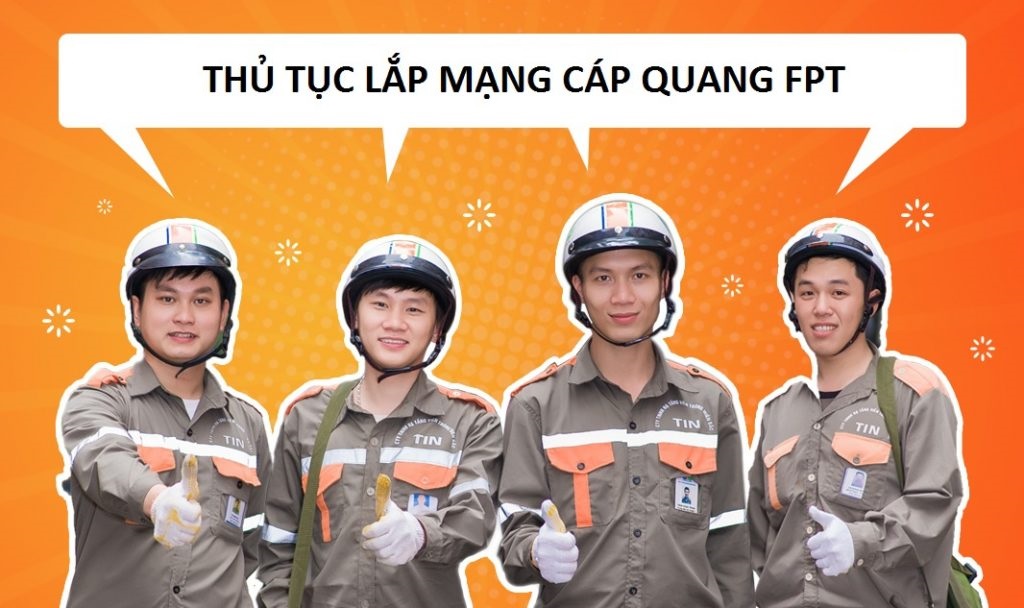 🔥Lắp Internet FPT - Tốc độ vượt trội – Kết nối ổn định – Lướt mượt mọi thiết bị ⚡ 10 Thu tuc khi dang ky lap dat mang FPT nhanh chong