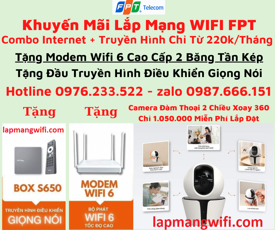 Lắp wifi miễn phí với nhiều ưu đãi từ nhà mạng FPT 14 Mien phi lap dat Tang 1 2 thang cuoc Tang Modem Wifi 2 bang tan sieu khoe WiFi Mesh 6 Tang FPT Play Box Dieu khien giong noi Ban quyen C1 K. Dieu khien nha SmartHome 200 kenh HD 4K 1