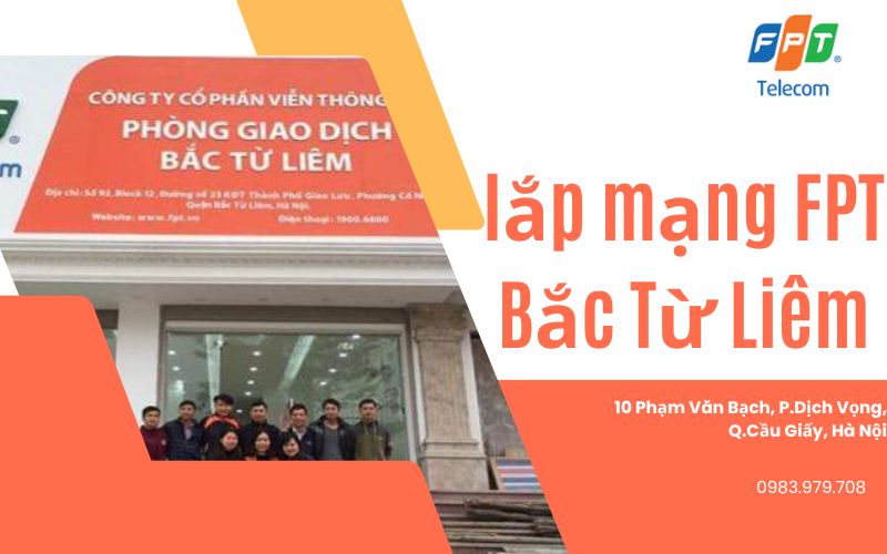 Lắp Mạng FPT Bắc Từ Liêm - Internet Cáp Quang Giá Rẻ, Tốc Độ Cao 17 lap mang fpt bac tu liem
