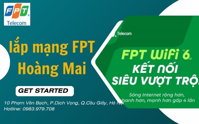 Lắp Mạng FPT Hoàng Mai - Internet Cáp Quang Giá Rẻ, Tốc Độ Cao 15 lap mang fpt hoang mai